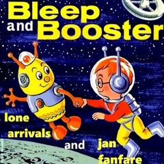 Bleep And Booster feat Jan Fanfare