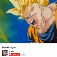 Stereo Sayan 3D - DJ Fuyuumi Tribute