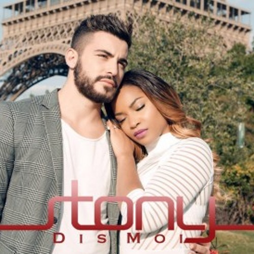 STONY - Dis Moi