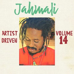 Artist Driven Vol. 14 - Jahmali