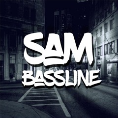 Sam Bassline - Real Good