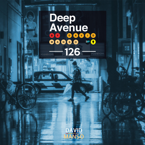 David Manso - Deep Avenue #126