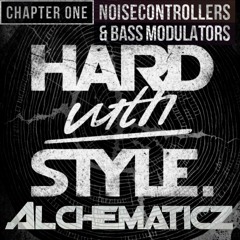 Noisecontrollers & Bass Modulators - The Feeling Of (Hard With Style Alchematicz Edit)