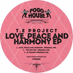 T.E PROJECT - The Rhythm (Original Mix) PHR083 ll POGO HOUSE REC