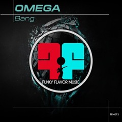 OMEGA - Bang (Beatport Breaks #8)(HQ on Beatport / Free SC Download)
