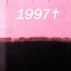 1997✝ – start again