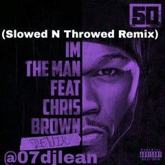 50 Cent Ft. Chris Breezy - I'm The Man Leanmix (Slowed N Throwed)
