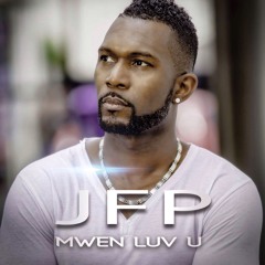 JFP          MWEN LUV U