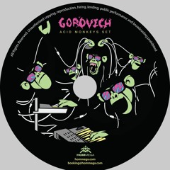 Gorovich - Acid Monkeys Set
