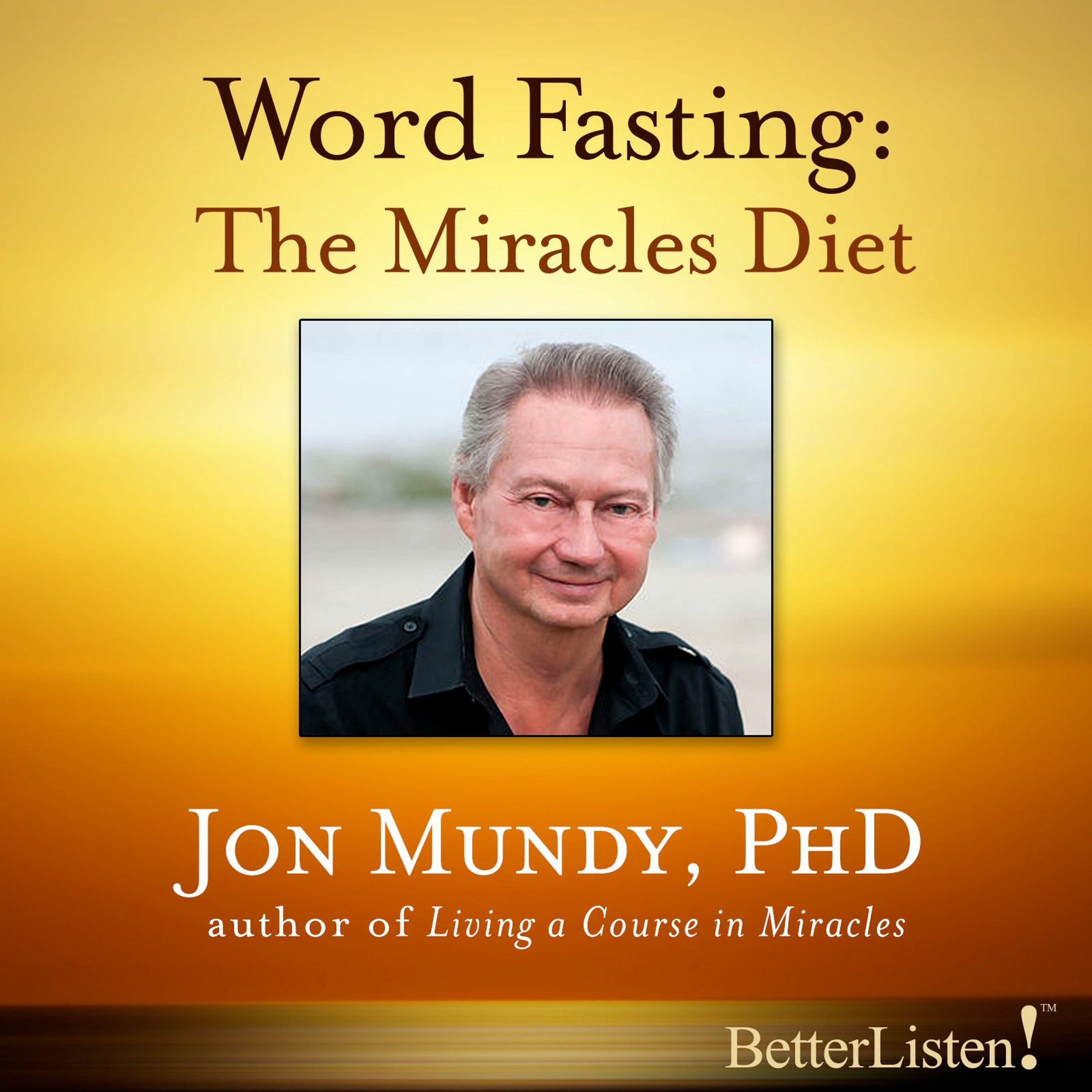 Word Fasting with Jon Mundy- Preview 2 episode artwork