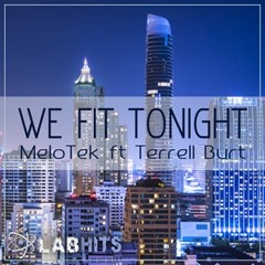 ★ WE FIT TONIGHT (ft Terrell Burt)(ᴇxᴄʟᴜsɪᴠᴇ)