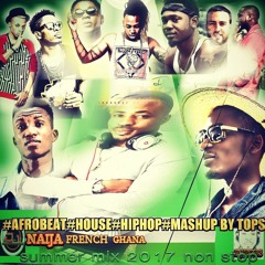 #afrobeat#house#hiphop#naija#french#ghana#mashup by dj tops