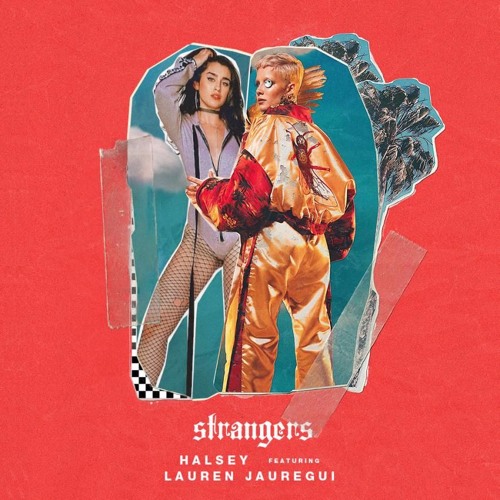 Halsey & Lauren Jauregui - Strangers (Lyrics)🎤 