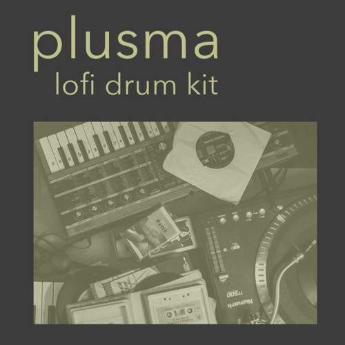 Stream PLUSMA | LOFI DRUM KIT NOW ON SELLFY by plusma | Listen online for  free on SoundCloud
