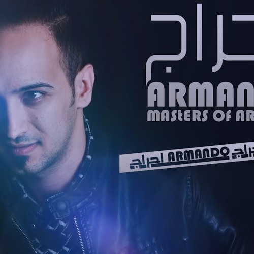 ARMANDO ( إحــراج )  Masters Of Art _ ارماندو _ البوم يأس