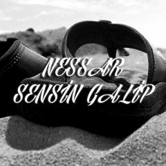 Nessar - Sensin Galip