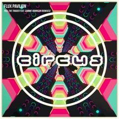 Flux Pavilion - Pull the Trigger feat. Cammie Robinson (Hopsteady Remix)
