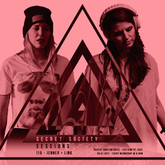 SSS - Episode 116 w/ Jenner & Link [Secret Society Sessions]