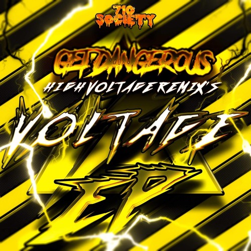 Get Dangerous - Voltage (The Great Geek Remix)