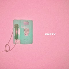 Empty (Prod. Miiikey)