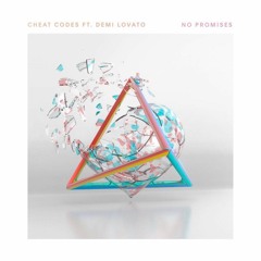 Cheat Codes - No Promises Ft. Demi Lovato (Adrift Remix)