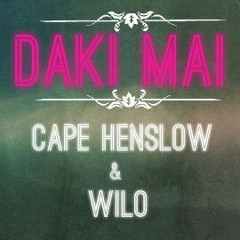 Cape Henslow & Wilo - Daki Mai (move here)