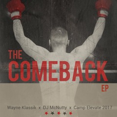 Welcome to My Comeback - Wayne Klassik; DJ McNutty