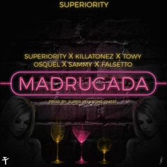 Killatonez Ft. Towy, Osquel Y Sammy & Falsetto - Madrugada (www.GotDembow.net)