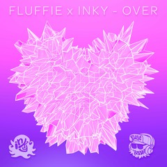 Over (fluffie x inky)