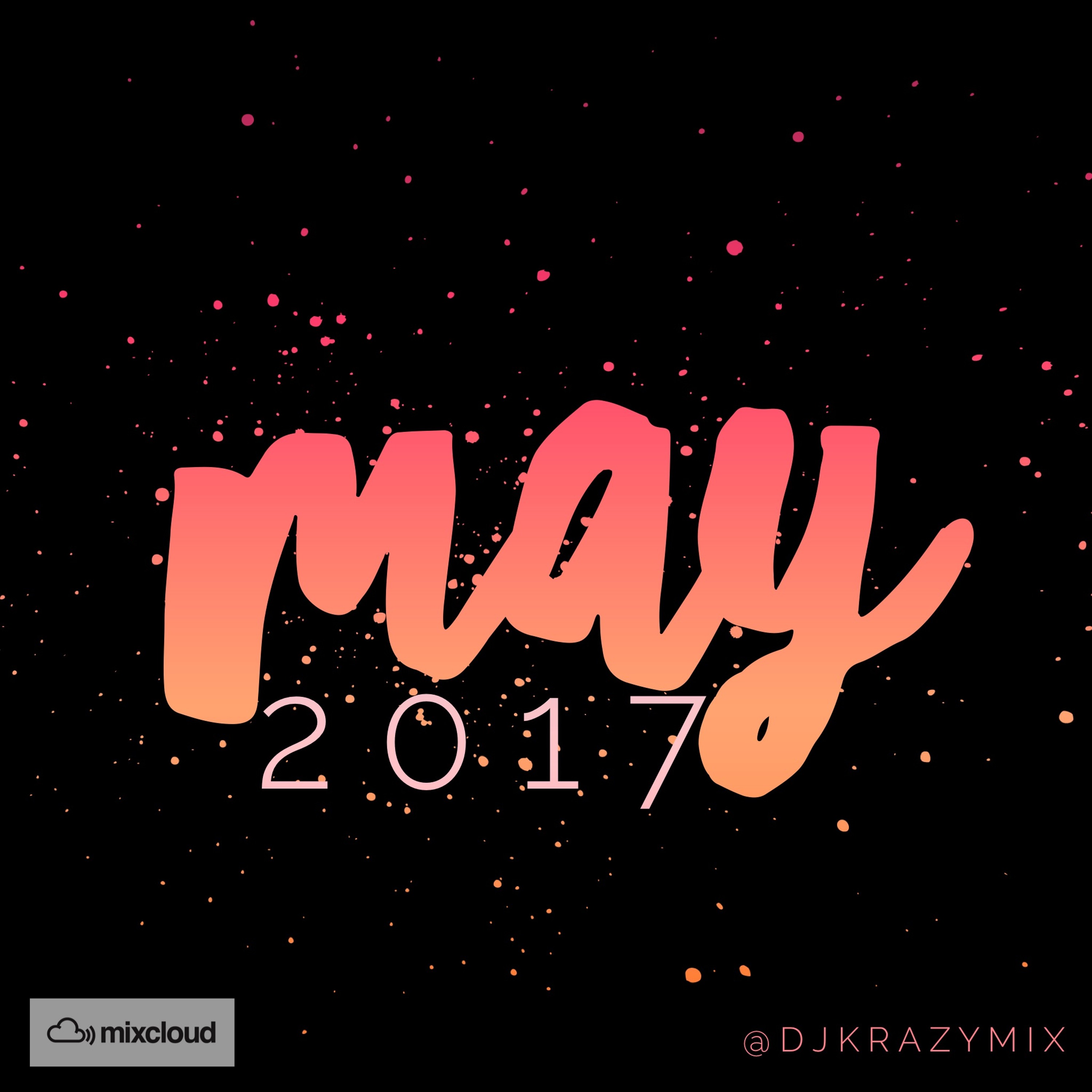 @DjKrazyMIX May 2017 episode artwork