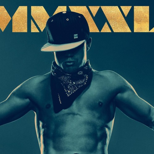Stream L I N D A | Listen to Magic Mike XXL Soundtrack' playlist online for  free on SoundCloud
