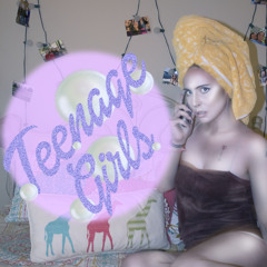 Teenage Girls