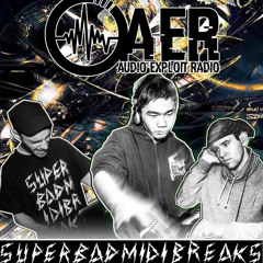 Audioexploitcast #033 by ENIKES [Audio Exploit Radio invites SuperBad Midi Breaks]