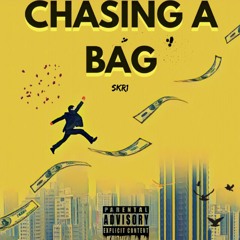 Chasing A Bag (Prod. By CormilL)