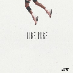 Like Mike