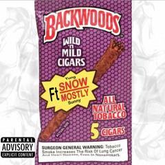 Backwoods ft Mostly Sunny