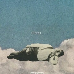 kind of existing (Sleep vol.1 [neonpajamas])