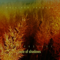 Zone of shadows