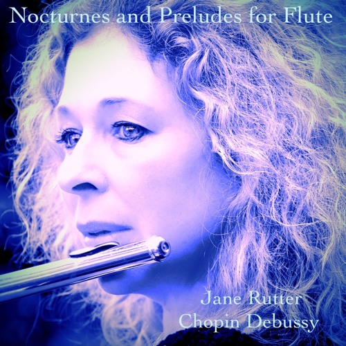 Stream Nocturnes and Preludes for Flute: Jane Rutter Full Album ...