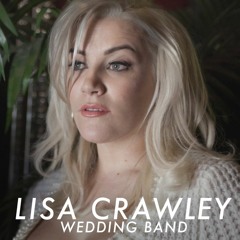 Lisa Crawley - Wedding Band