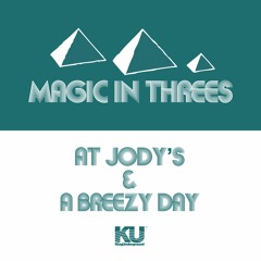 Magic in Threes - At Jody's B/W A Breezy Day 45