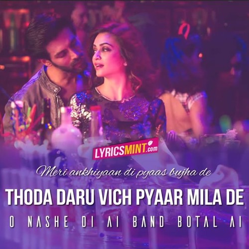 thoda daru vich pyaar mila de