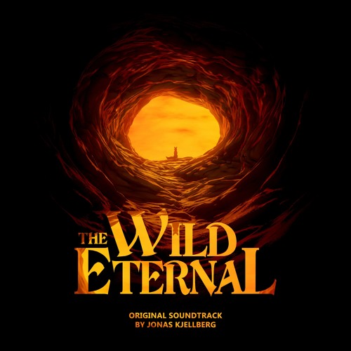 The Wild Eternal (Original Soundtrack)