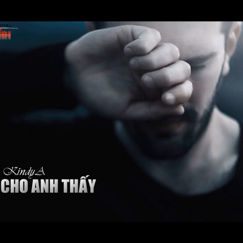 Cho Anh Thấy - KindyA