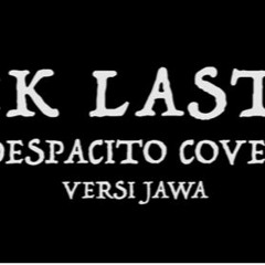 Despacito Java version -Dek Lastri- [AT]
