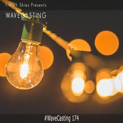 French Skies - WaveCasting 174