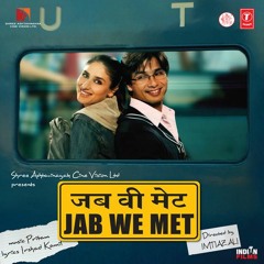 Yeh Ishq Hai - Jab We Met