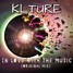 KLTURE - In Love With The Music (Original Mix)