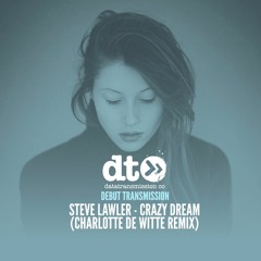 Steve Lawler - Crazy Dream (Charlotte de Witte Remix)