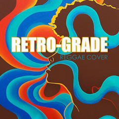 RetroGrade (Reggae Cover)